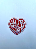 All you need is love kangasmerkki