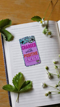 Puhelina Creative Charged with positive energy tarra
